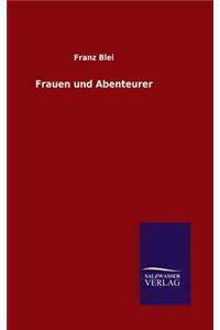 Frauen und Abenteurer