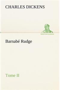 Barnabé Rudge, Tome II