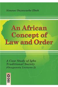 An African Concept of Law and Order