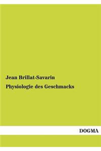 Physiologie Des Geschmacks