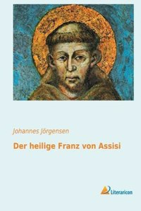 heilige Franz von Assisi
