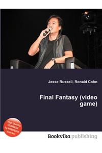 Final Fantasy (Video Game)