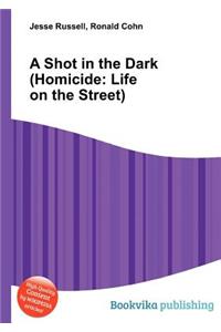 A Shot in the Dark (Homicide: Life on the Street)