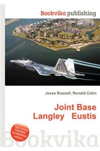 Joint Base Langley Eustis