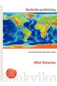 Wild Fisheries
