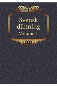 Svensk Diktning Volume 1