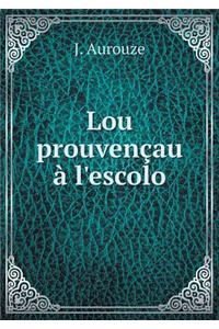 Lou prouvençau à l'escolo