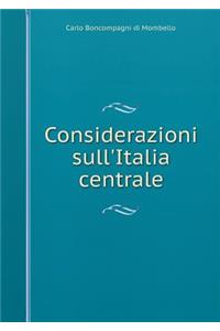 Considerazioni Sull'italia Centrale
