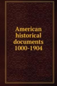 American historical documents 1000-1904
