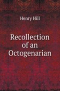 Recollection of an Octogenarian
