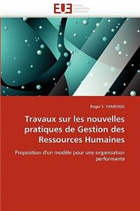 Travaux Sur Les Nouvelles Pratiques de Gestion Des Ressources Humaines