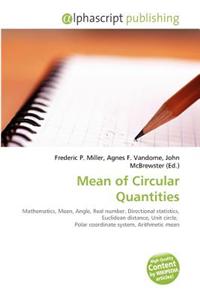 Mean of Circular Quantities