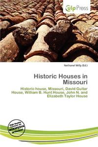 Historic Houses in Missouri