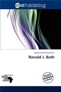 Ronald J. Bath