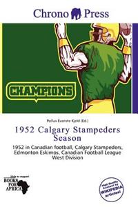 1952 Calgary Stampeders Season