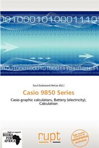 Casio 9850 Series