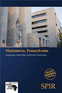 Matamoras, Pennsylvania