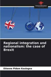 Regional integration and nationalism