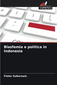 Blasfemia e politica in Indonesia