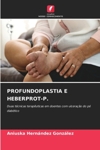 Profundoplastia E Heberprot-P.