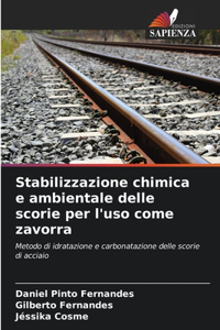 Stabilizzazione chimica e ambientale delle scorie per l'uso come zavorra