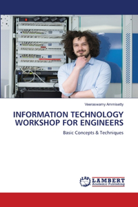 Information Technology Workshop for Engineers