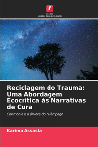 Reciclagem do Trauma