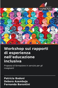 Workshop sui rapporti di esperienza nell'educazione inclusiva