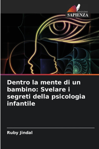 Dentro la mente di un bambino