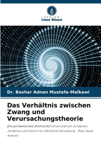 Verhältnis zwischen Zwang und Verursachungstheorie