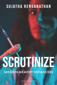 Scrutinize