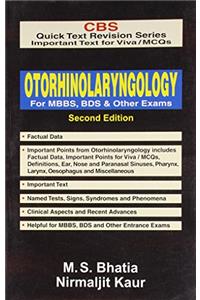 CBS Quick Text Revision Series Important Text for Viva/MCQs: Otorhinolaryngology for MBBS, BDS and Other Exams