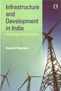 Infrastructure and Development in India