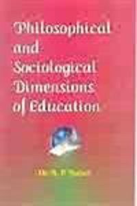 Philosophical And Sociological Dimensions Of Education