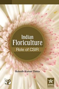 Indian Floriculture - Role of CSIR