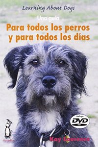 Para todos los perros y todos los dias