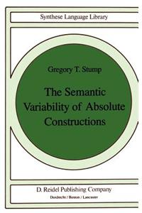 Semantic Variability of Absolute Constructions