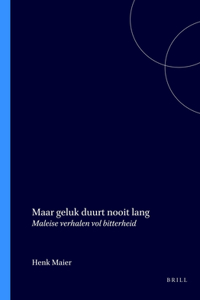 Maar Geluk Duurt Nooit Lang
