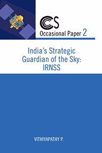 India's Strategic Guardian of the Sky: IRNSS