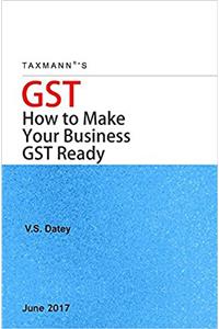 GST - How to Make Your Business GST Ready