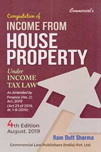 Computation of Income from House Property under Income Tax Law 4th Edition August,2019