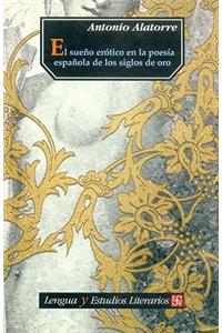 El sueno erotico en la poesia espanola de los siglos de oro