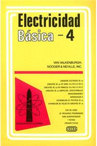 Electricidad Basica, Volume 4