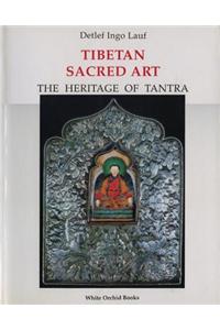 Tibetan Sacred Art: The Heritage Of Tantra