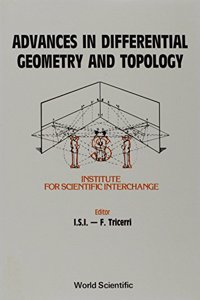 Advances in Differential Geometry and Topology