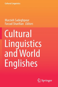 Cultural Linguistics and World Englishes