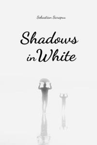 Shadows in White