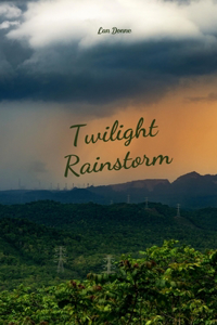 Twilight Rainstorm