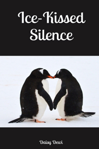 Ice-Kissed Silence