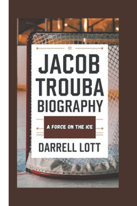Jacob Trouba Biography